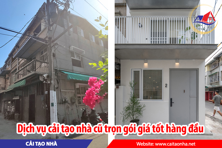 Dịch vụ cải tạo nhà cũ trọn gói giá tốt hàng đầu