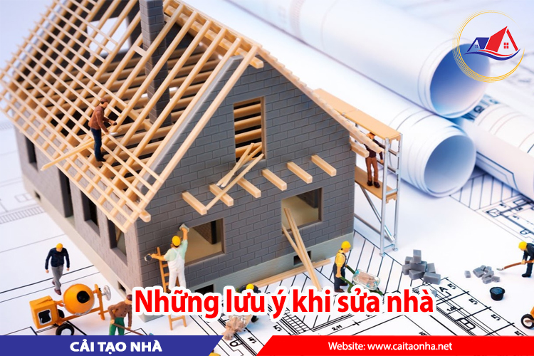 những lưu ý khi sửa nhà