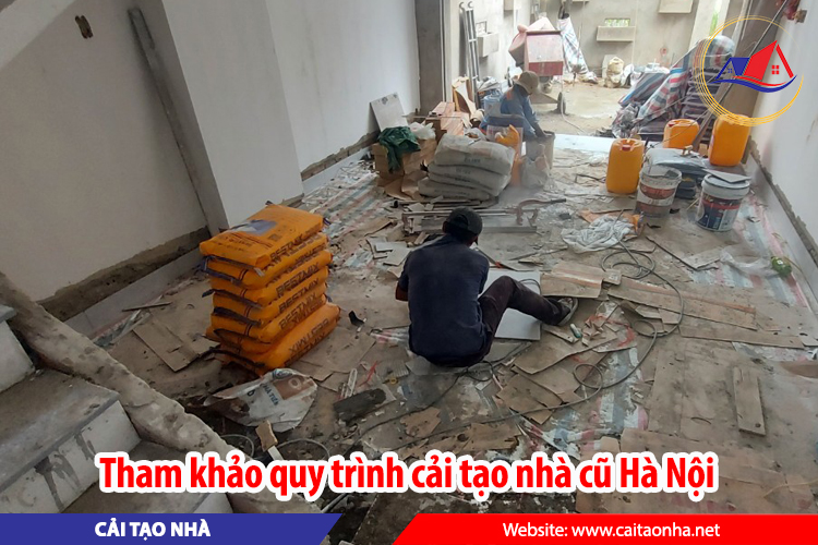 Tham khảo quy trình cải tạo nhà cũ Hà Nội