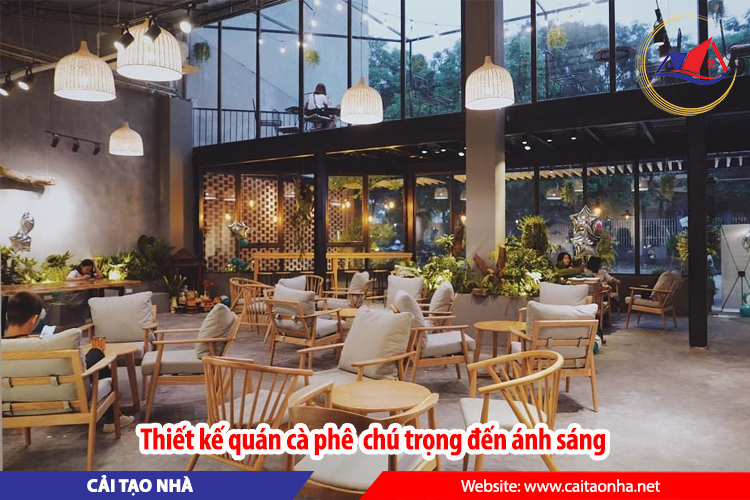Thiết kế quán cà phê chú trọng đến ánh sáng