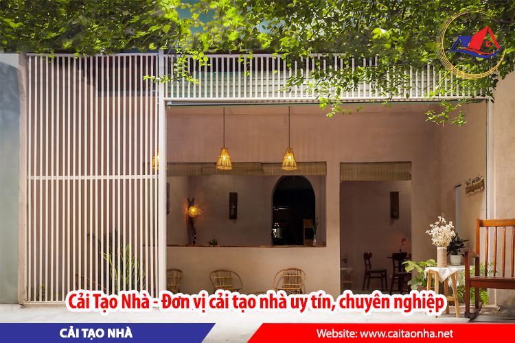 Cải Tạo Nhà - Đơn vị cải tạo nhà uy tín, chuyên nghiệp