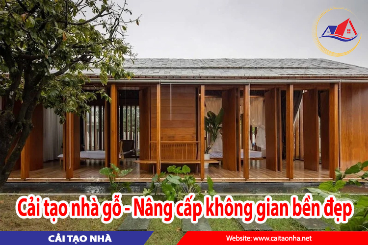 cải tạo nhà gỗ