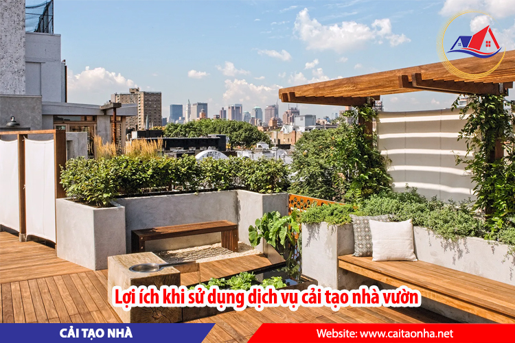 Lợi ích khi sử dụng dịch vụ cải tạo nhà vườn