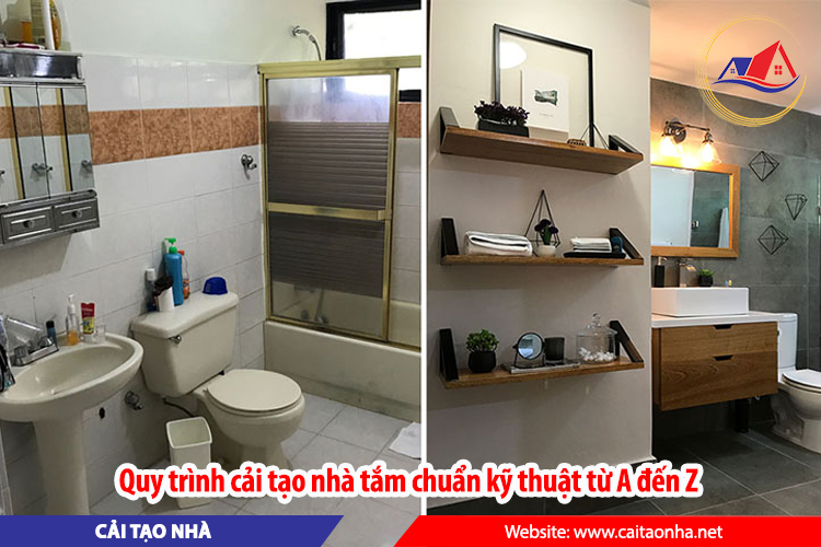 Quy trình cải tạo nhà tắm chuẩn kỹ thuật từ A đến Z