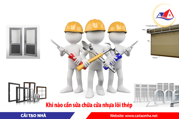 Khi nào cần sửa chữa cửa nhựa lõi thép