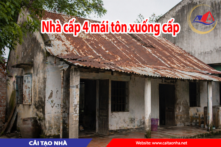 nhà cấp 4 mái tôn xuống cấp
