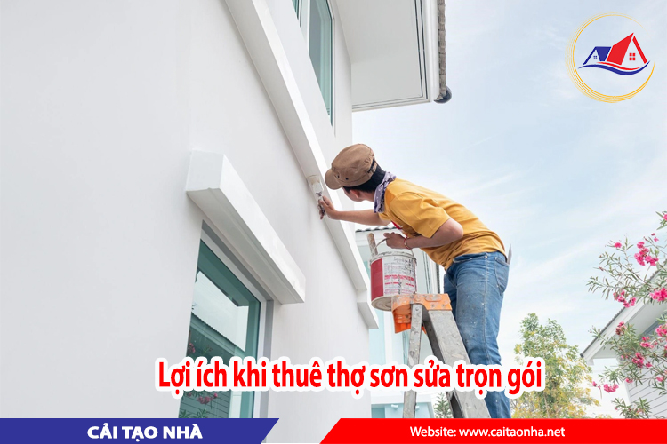 lợi ích khi thuê thợ sơn sửa trọn 