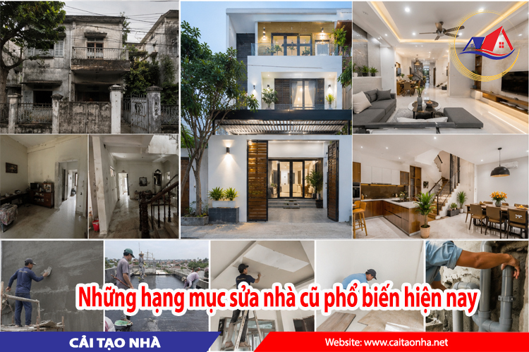 những hạng mục sửa chữa nhà cũ phổ biến hiện nay