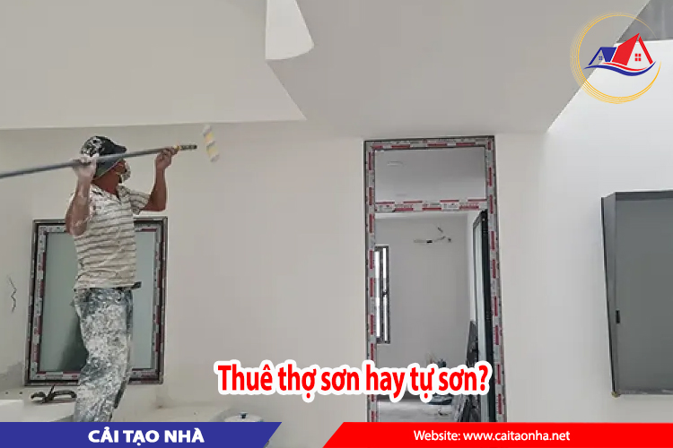 thuê thợ hay tự sơn