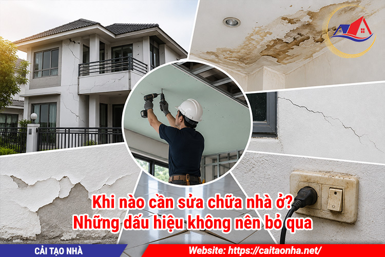 Khi nào cần sửa chữa nhà ở?