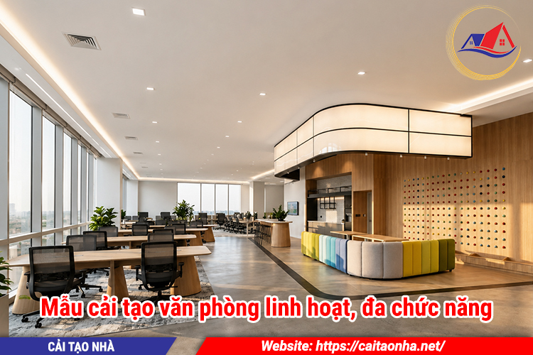 Mẫu cải tạo văn phòng linh hoạt, đa chức năng