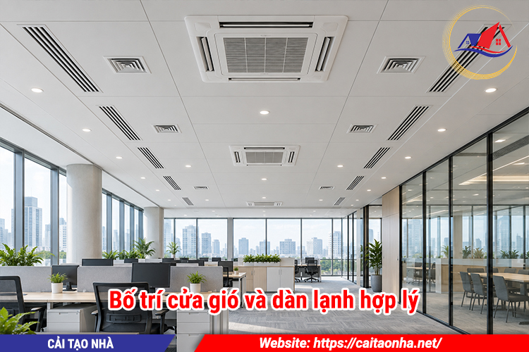 Bố trí cửa gió và dàn lạnh hợp lý